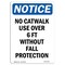 Signmission OSHA Notice, 5" Height, No Catwalk Use Over 6 Ft Without Sign, 5" X 3.5", Portrait OS-NS-D-35-V-14410 - alternate 1
